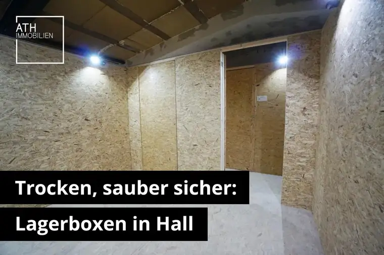 Trocken, sauber, sicher! Lagerboxen in Hall in Tirol