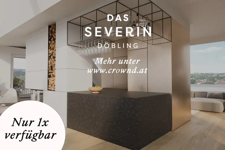 EXKLUSIVES PENTHOUSE im Projekt Severin - mit unvergleichlichem Design und urbanem Charme in 1190 Wien!
