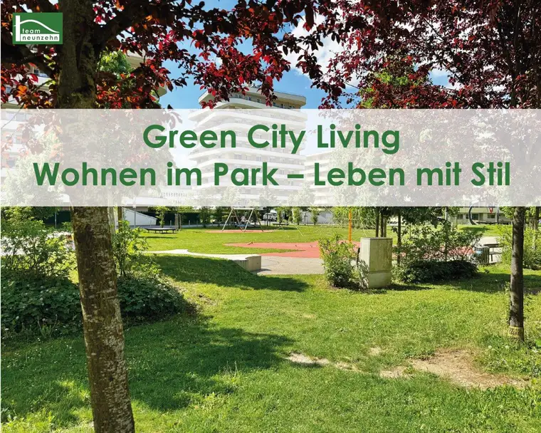 Green City Living – Wohnen im Park, Leben mit Stil
