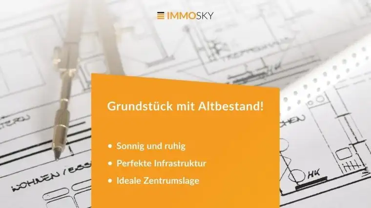 Bauland mit Potential!