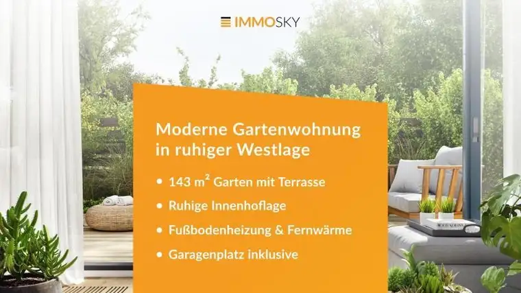 Ansprechende Gartenwohnung inklusive Tiefgarage!
