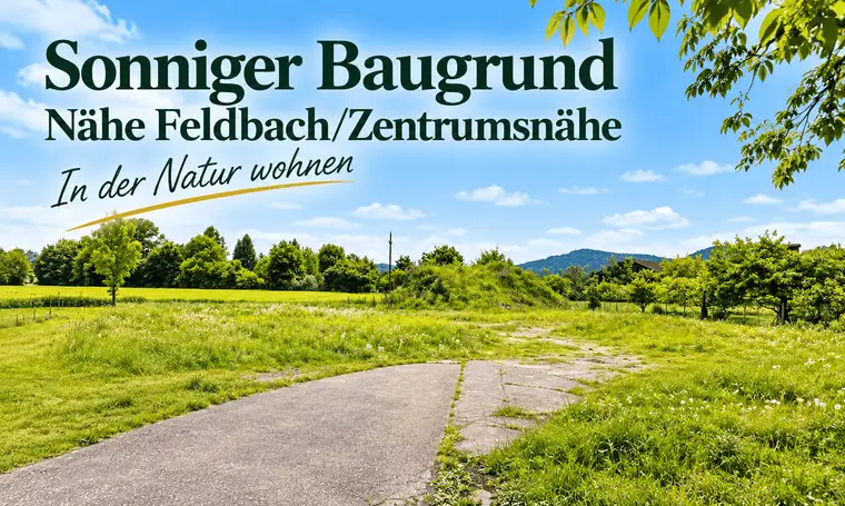 Baugrund in einer Sackstraße Feldbach /Zentrumnähe
