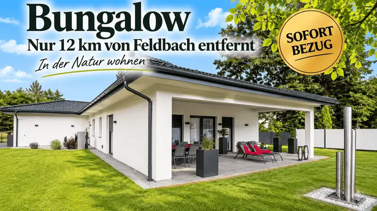 Privatverkauf! Neubau Bungalow - nur 12 km von Feldbach entfernt! Günstige Fianzierungsmöglichkeiten!