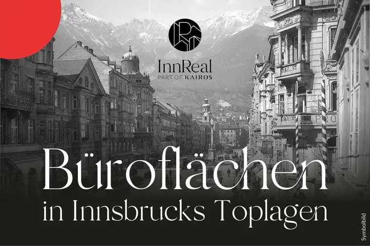 Büroflächen in absoluten 1A Lagen Innsbruck Zentrum