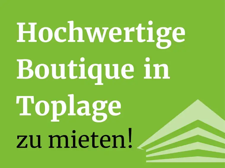 Geschäftslokal in hochwertiger Shoppinglage zu vermieten!