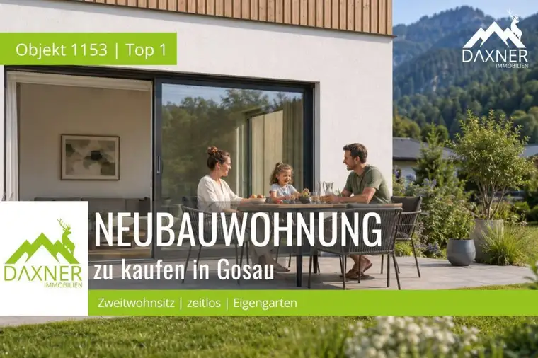 GOSAU LIVING – Ihre Ruheoase als (Zweit)Wohnsitz im Salzkammergut - Großzügiges Gartenwohnen mit Südterrasse