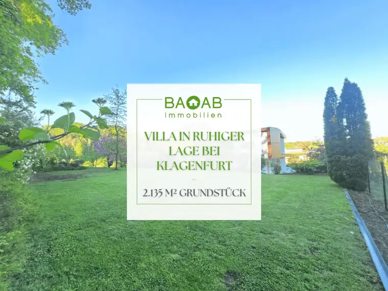VILLA IN RUHIGER LAGE BEI KLAGENFURT | 2.135 M² GRUNDSTÜCK