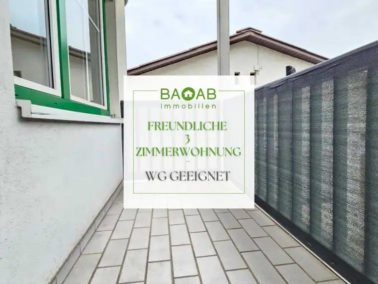 Freundliche 3-Zimmer-Wohnung - mit Balkon - WG geeignet