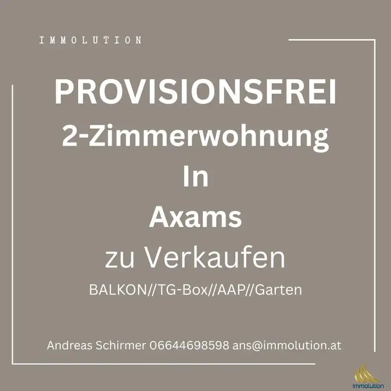 PROVISIONSFREI: 2-Zimmer-Wohnung mit Balkon, Gemeinschaftsgarten, AAP und Garage in Axams