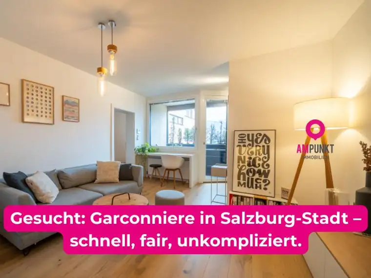 GESUCHT: Garconniere in Salzburg-Stadt – schnell, fair, unkompliziert.