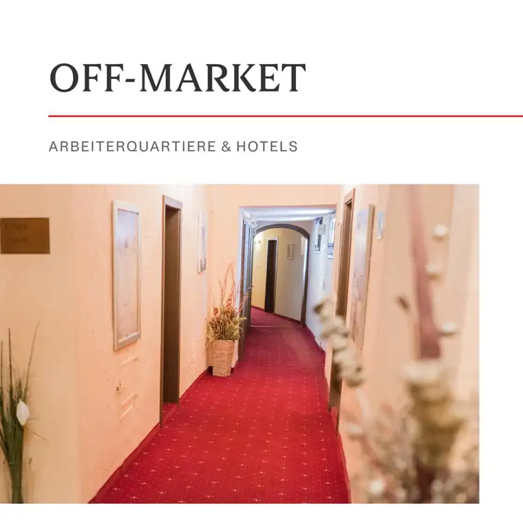 off-market: Hotels &amp; Arbeiterquartiere mit interessanten Renditen