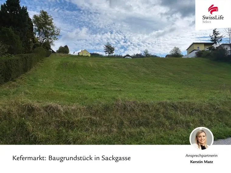 Baugrundstück in Kefermarkt | sonnige Hanglage | Sackgasse | kein Bauzwang