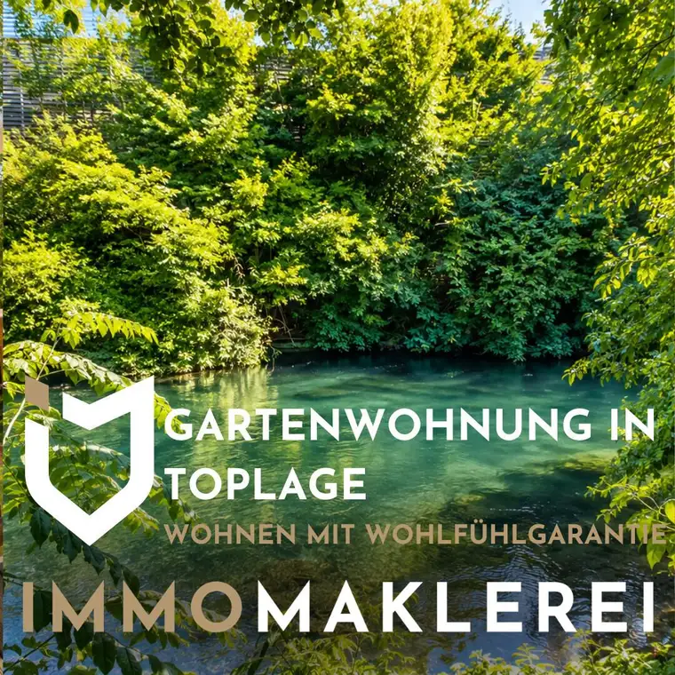 GARTENWOHNUNG IN TOPLAGE WOHNEN MIT WOHLFÜHLGARANTIE