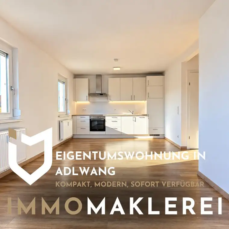 EIGENTUMSWOHNUNG IN ADLWANG - KOMPAKT, MODERN, SOFORT VERFÜGBAR