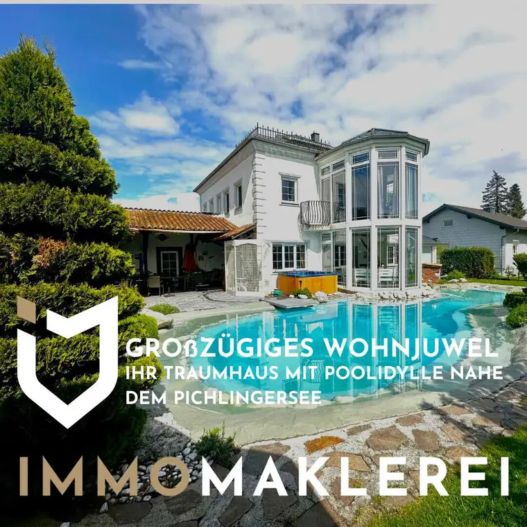 GROßZÜGIGES WOHNJUWEL - IHR TRAUMHAUS MIT POOLIDYLLE NAHE DEM PICHLINGERSEE