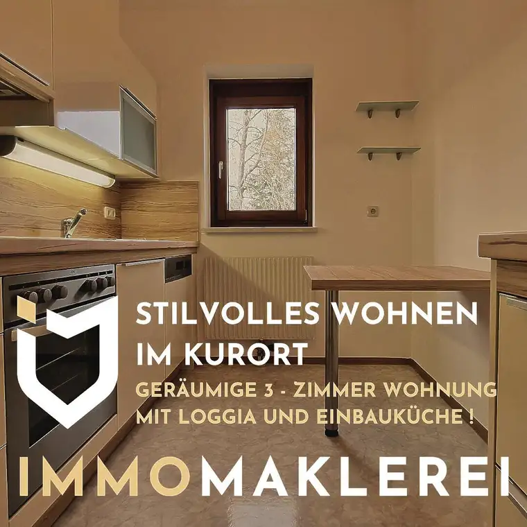 • STILVOLLES WOHNEN IM KURORT-GERÄUMIGE 3 - ZIMMER WOHNUNG MIT LOGGIA UND EINBAUKÜCHE !