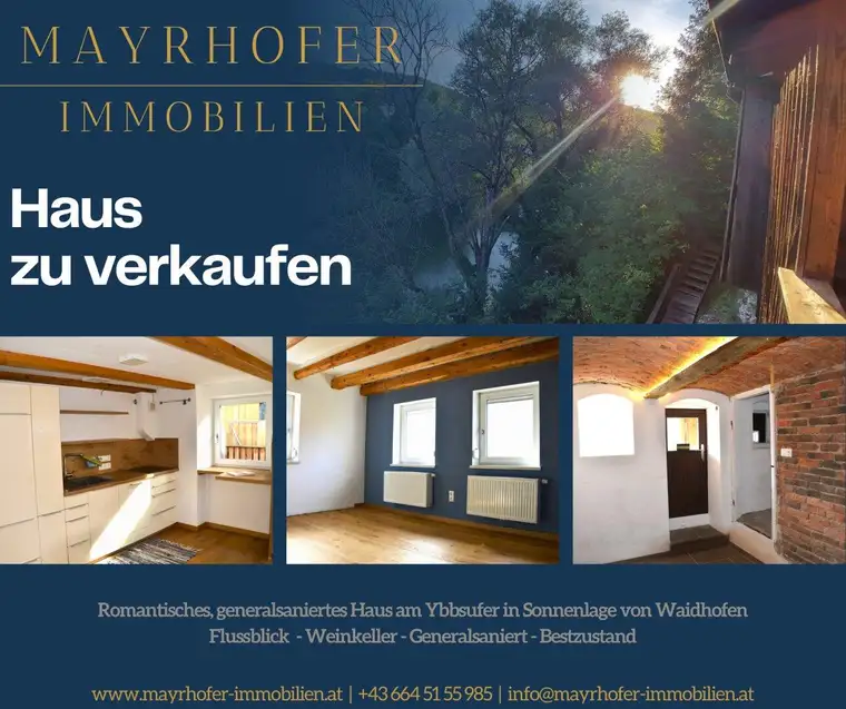 Romantisches, generalsaniertes Haus am Ybbsufer in Sonnenlage von Waidhofen