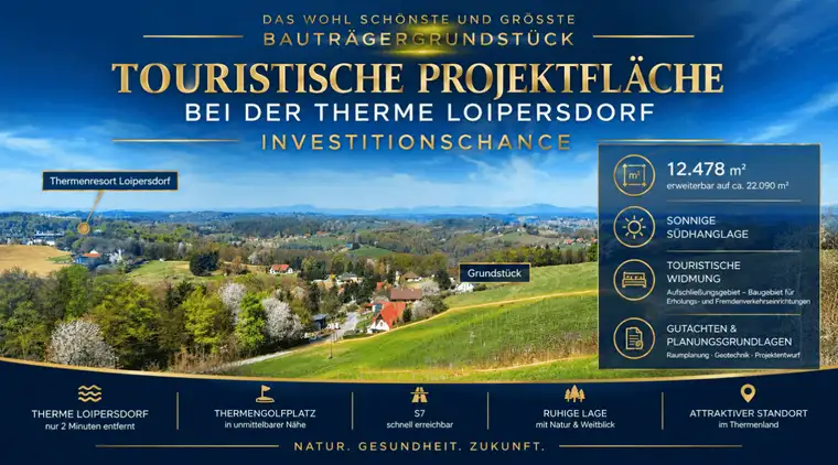 Touristische Projektfläche bei der Therme Loipersdorf – Investitionschance