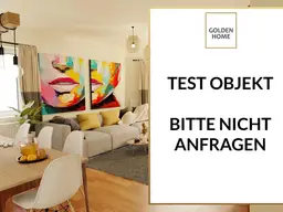 Test Objekt - Bitte nicht anfragen