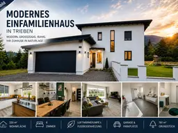 Modernes Einfamilienhaus– 220 m² Wohn- &amp; Lebensraum mit großem Garten in traumhafter Naturlage