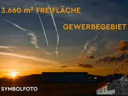 3.660 m² Freifläche = Gewerbegebiet