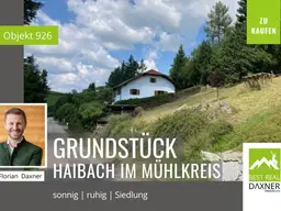 Sonniges Baugrundstück in Haibach/Reichenau im Mühlkreis! *Provisionsfrei*