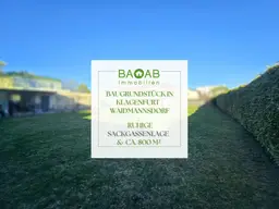 BAUGRUNDSTÜCK IN KLAGENFURT-WAIDMANNSDORF | RUHIGE SACKGASSENLAGE &amp; CA. 800 M²