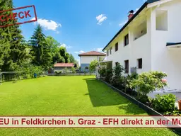 Familienparadies in begehrter Lage direkt an der Mur – EFH auf 1.232 m² Grundstück vor den Toren von Graz!