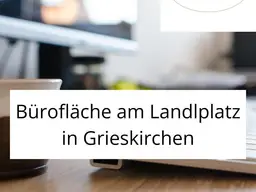 Kompaktes Büro mit Besprechungszimmer – zentral am Landlplatz!