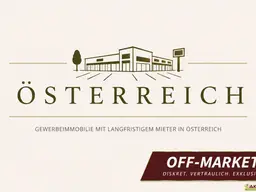 GEWERBEIMMOBILIE MIT LANGFRISTIGEM MIETER IN ÖSTERREICH.