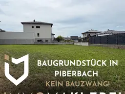 BAUGRUNDSTÜCK OHNE BAUZWANG IN PIBERBACH