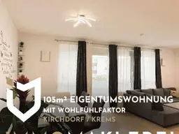 105 m² EIGENTUMSWOHNUNGMIT WOHLFÜHLFAKTOR KIRCHDORF / KREMS