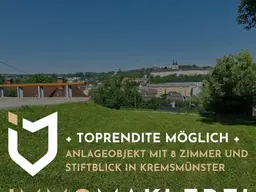 + TOPRENDITE MÖGLICH +ANLAGEOBJEKT MIT 8 ZIMMER UND STIFTBLICK IN KREMSMÜNSTER !