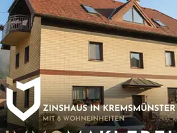 ZINSHAUS IN KREMSMÜNSTER MIT 8 WOHNEINHEITEN