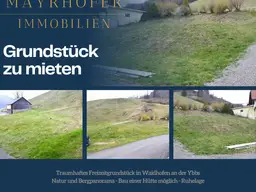 Traumhaftes Freizeitgrundstück in Waidhofen an der Ybbs - Genießen Sie Natur und Bergpanorama