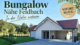 Privatverkauf! "Wohnfertiger Bungalow mit Stil" Feldbach Nähe 