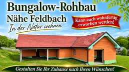 Bungalow-Rohbau in Feldbach Nähe – mit viel Gestaltungspotenzial