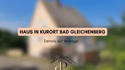 Bad Gleichenberg: Entzückendes Haus mit AUSSICHTSLAGE &amp; großer überdachter TERRASSE