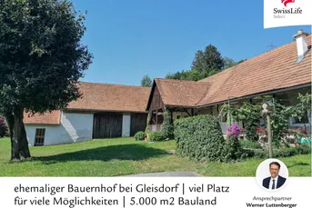 ehemaliger Bauernhof bei Gleisdorf | viel Platz für viele Möglichkeiten | 5.000 m2 Bauland (WA 0,2-0,4)