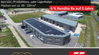 Expose STARINVESTMENT! 6 % Rendite fix auf 5 Jahre! Betriebs-/Produktions-oder Lagerhallen von 86 - 329 m² Fläche im FE Business Park Buchkirchen (Top 19)