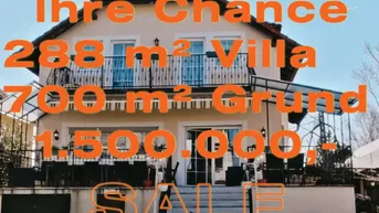 Expose IHRE CHANCE: 8-ZIMMER-VILLA +700 m² EIGENGRUND
+GRÜNLAGE +GARAGE +VOLLKELLER