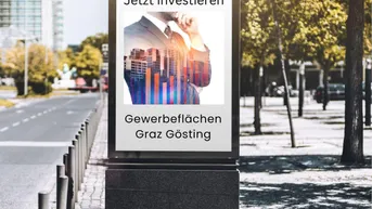 Expose ** Investment mit attraktivem Fixzins** Gewerbeflächen im aufstrebenden Bezirk Gösting