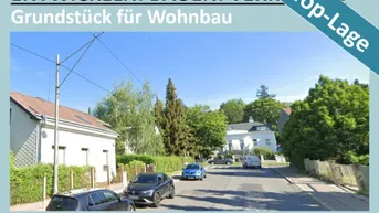 Expose GRUNDSTÜCK FÜR WOHNBAU IN TOP-LAGE