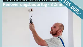 Expose SANIERUNGSBEDÜRFTIG 3 ZIMMER