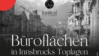 Expose Büroflächen in absoluten 1A Lagen Innsbruck Zentrum