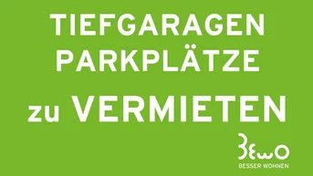 Expose Tiefgaragenplatz Nähe ORF-Park zu vermieten! 