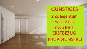 Expose PROVISIONSFREI: DREIZIMMEREIGENTUM ;ERSTBEZUG Graz Eggenberg
