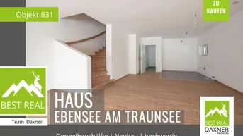 Expose NEUBAU - Doppelhaushälfte in Ebensee am Traunsee - modernes Wohnen im Salzkammergut!