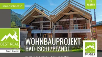 Expose Wohnbauprojekt Daxbau27/2 - Leben zwischen Bergen und Seen