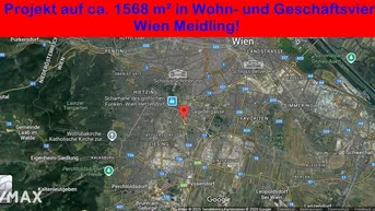 Expose Bauträger aufgepasst - 1568m² in Wohn- und Geschäftsviertel Wien Meidling